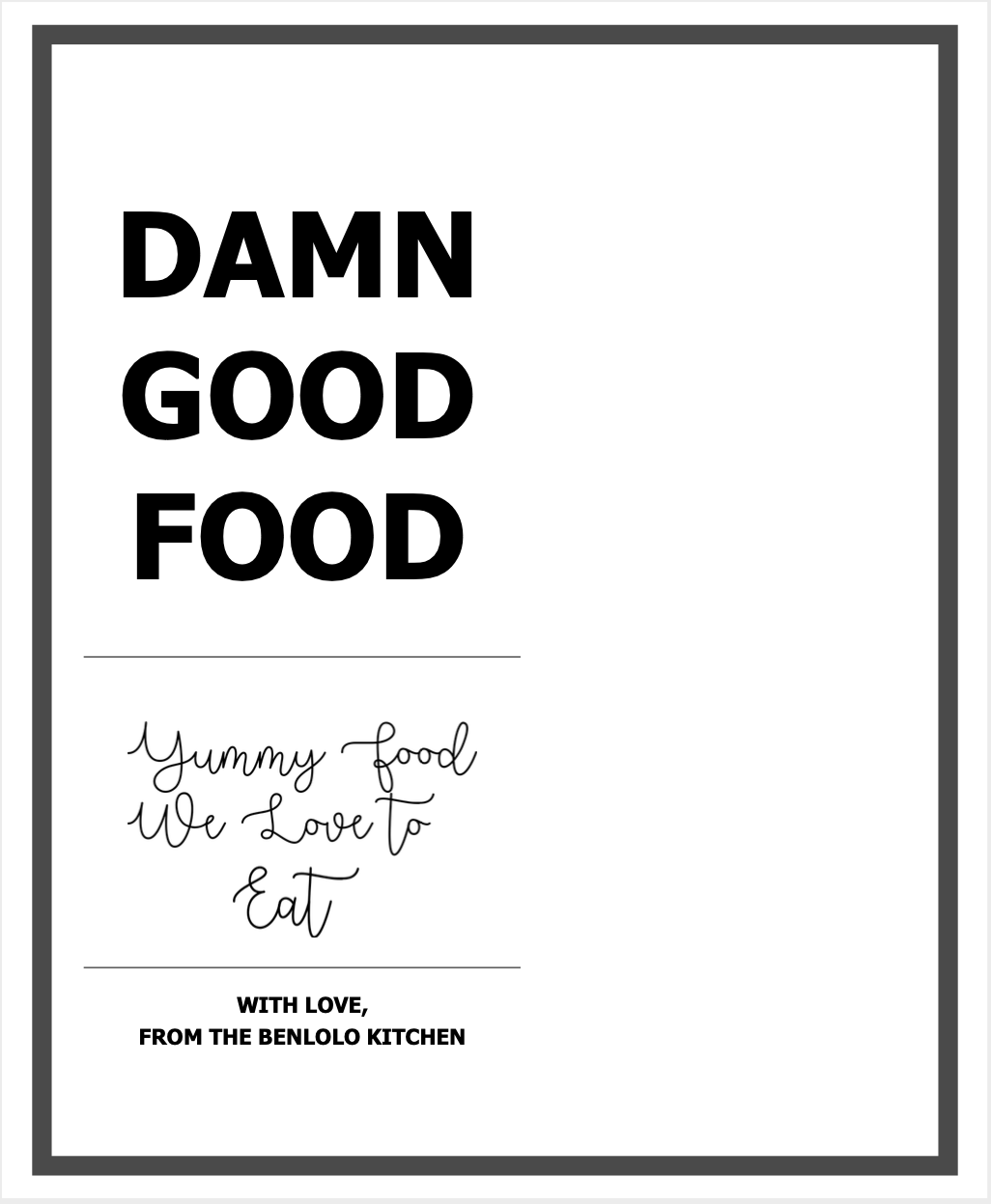 Damn Good Food - Official Hard Copy